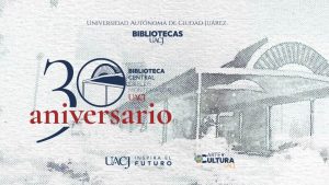 aniverario biblioteca uacj