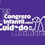 UACJ realizará congreso infantil sobre cuidado de los animales