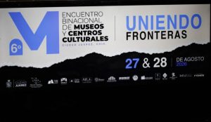 invitan al encuentro binacional de museos